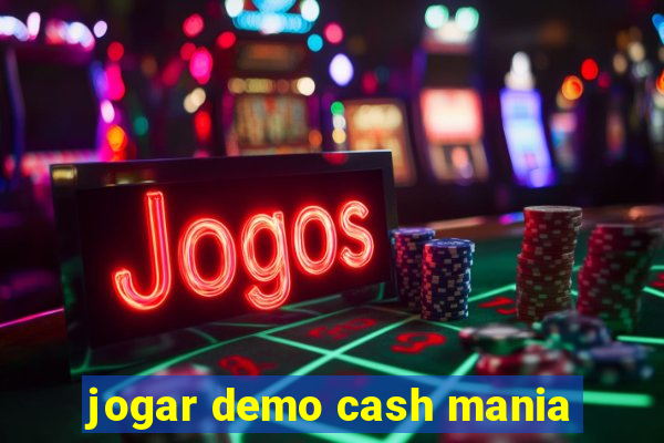 jogar demo cash mania